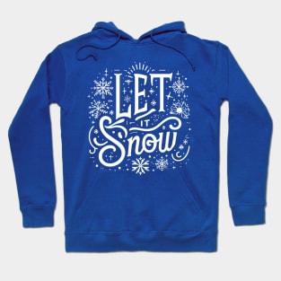 Let it Snow - Christmas Graphic Hoodie